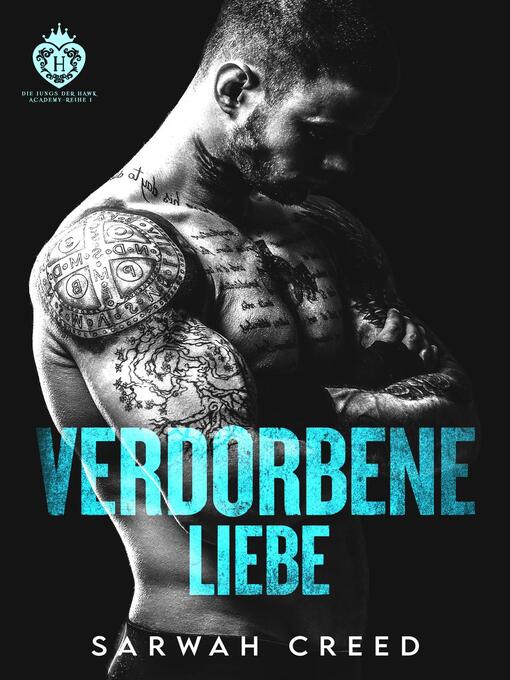Title details for Verdorbene Liebe by Sarwah Creed - Wait list